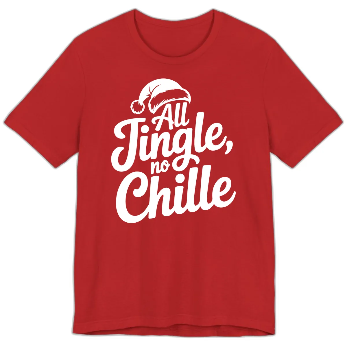 All Jingle No Chille Typography Premium T-Shirt in Red