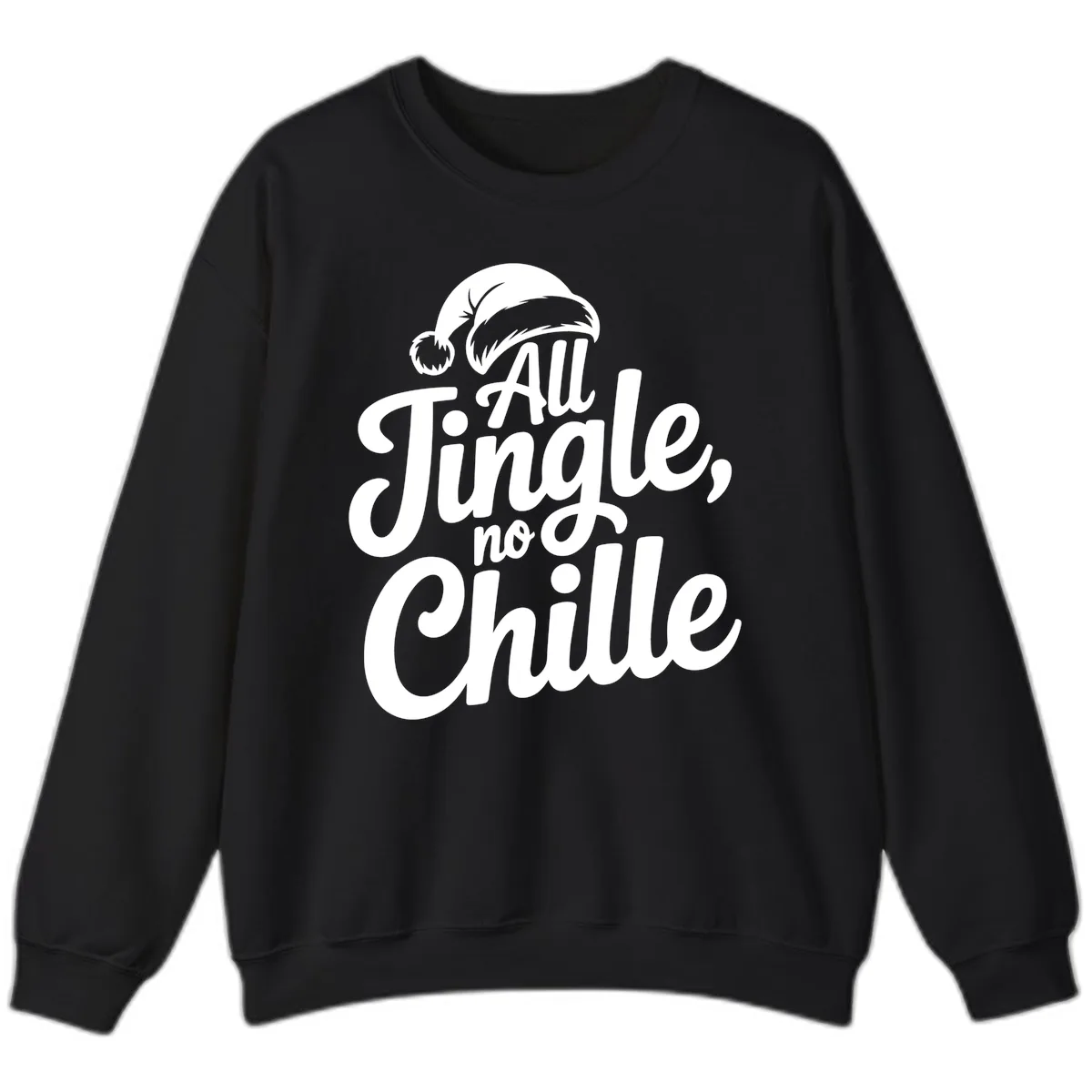 All Jingle No Chille Typography Sweatshirt in Black