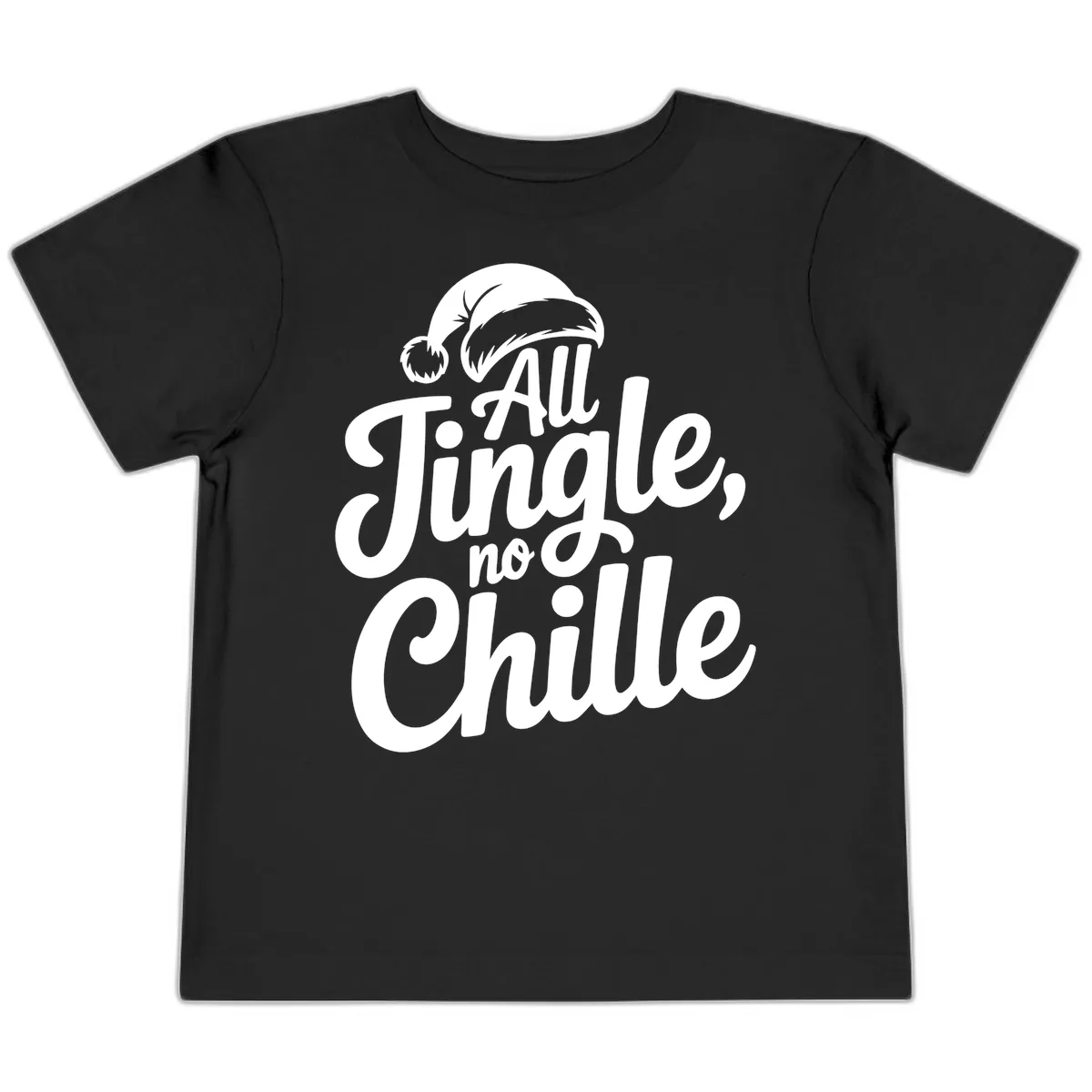 All Jingle No Chille Typography Toddler T-Shirt in Black