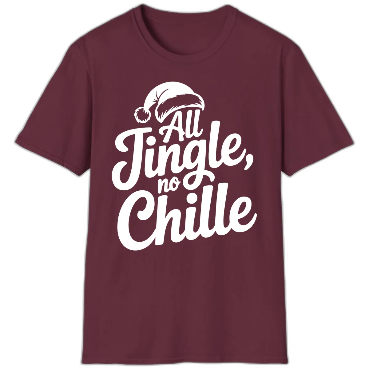 All Jingle No Chille Typography T-Shirt in Maroon