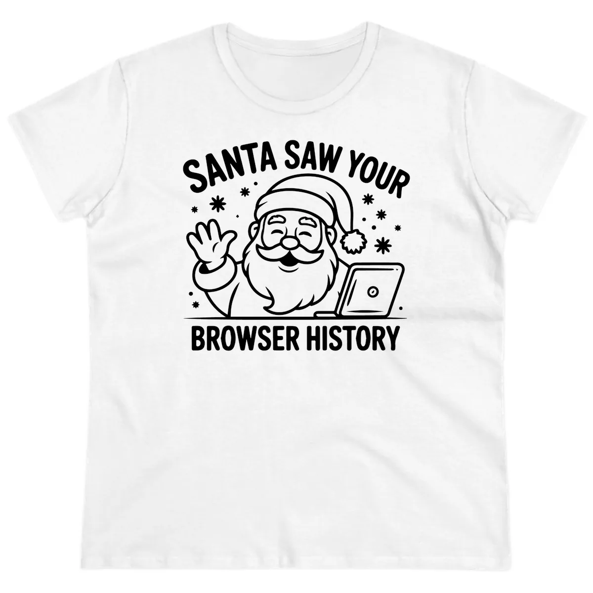 Santa Saw Your Browser History Ladies Tee in White
