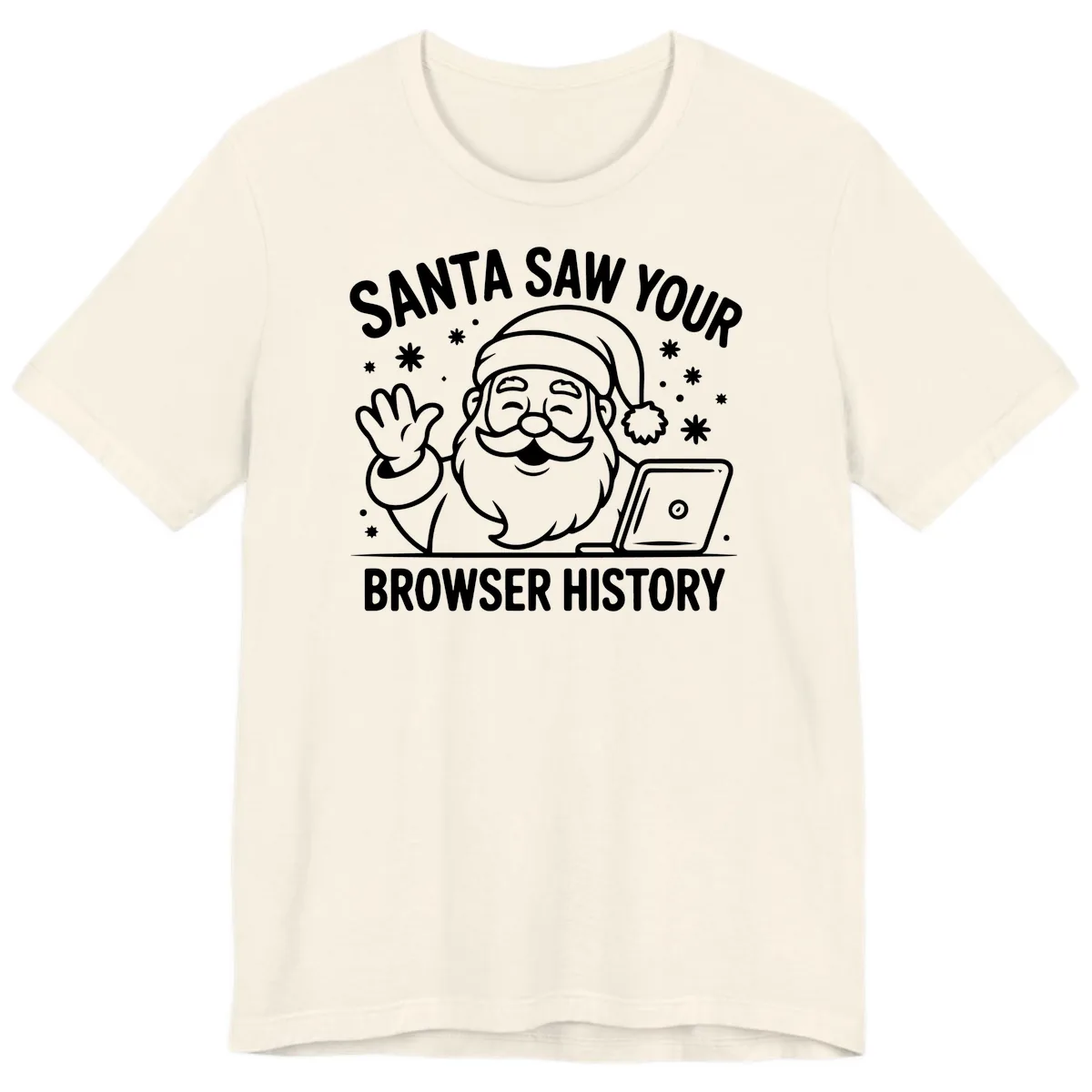 Santa Saw Your Browser History Premium T-Shirt in Natural