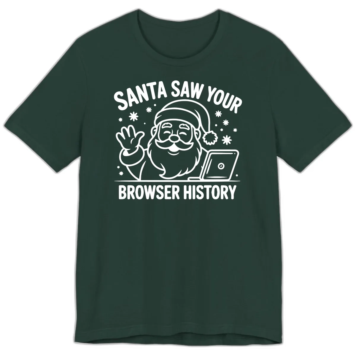 Santa Saw Your Browser History Premium T-Shirt in Forest