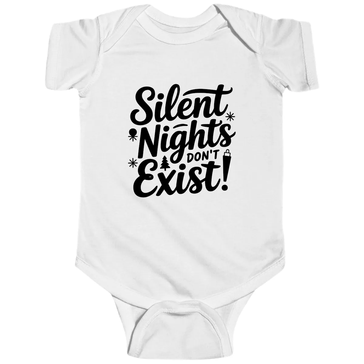 Silent Nights Don't Exist Baby Onesie in White