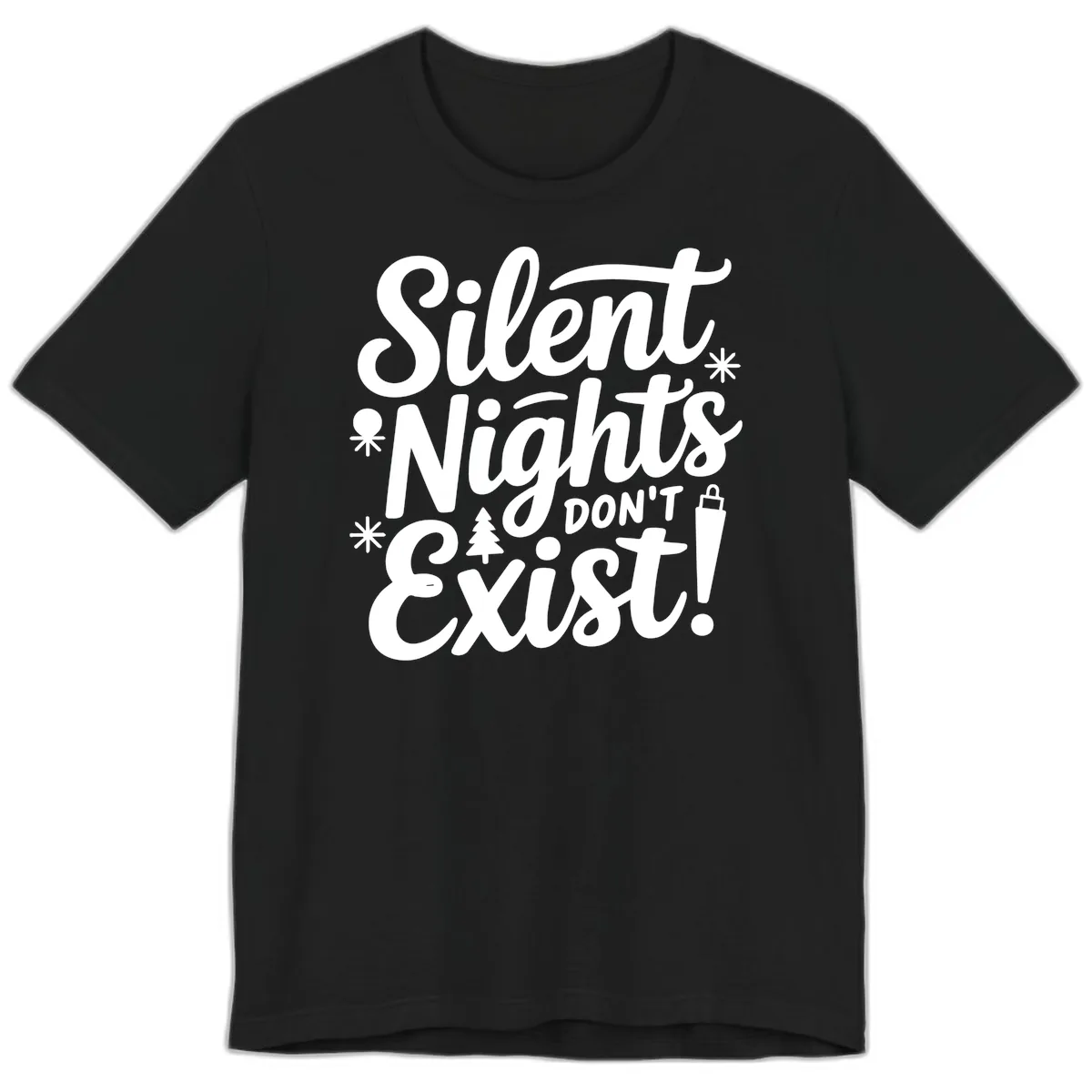 Silent Nights Don't Exist Premium T-Shirt in Black