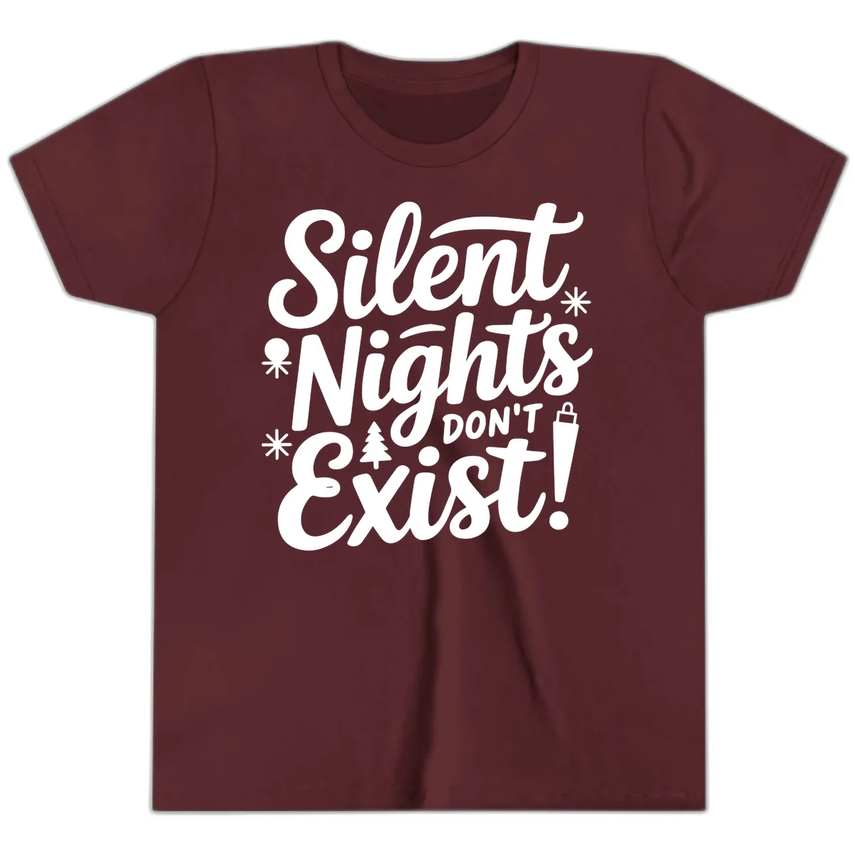 Silent Nights Don't Exist Youth T-Shirt in Maroon