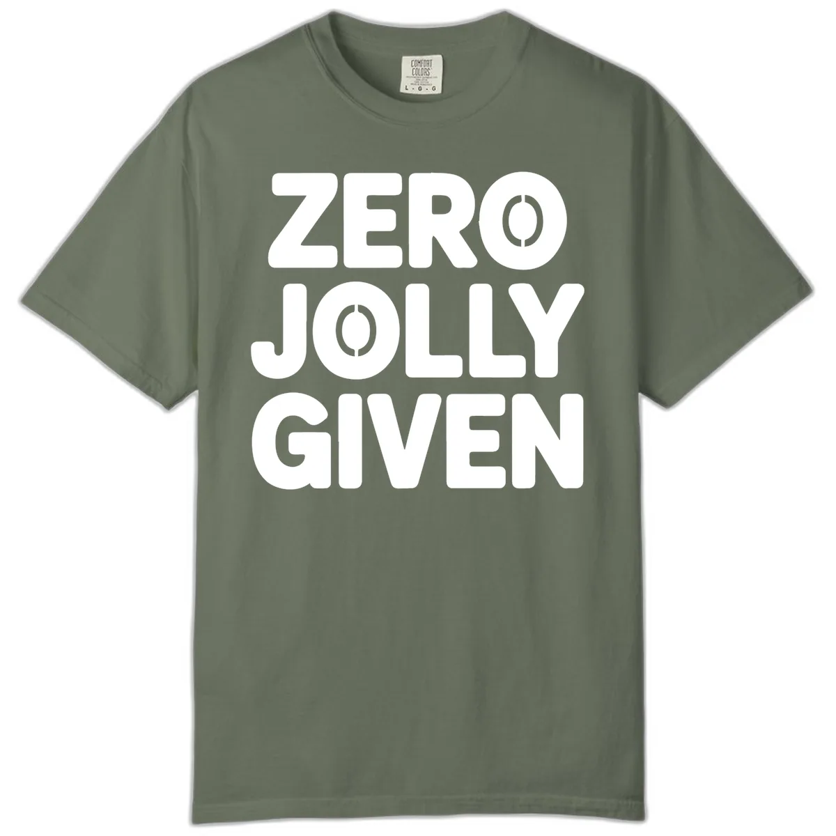 Zero Jolly Given Typography Comfort Color in Moss