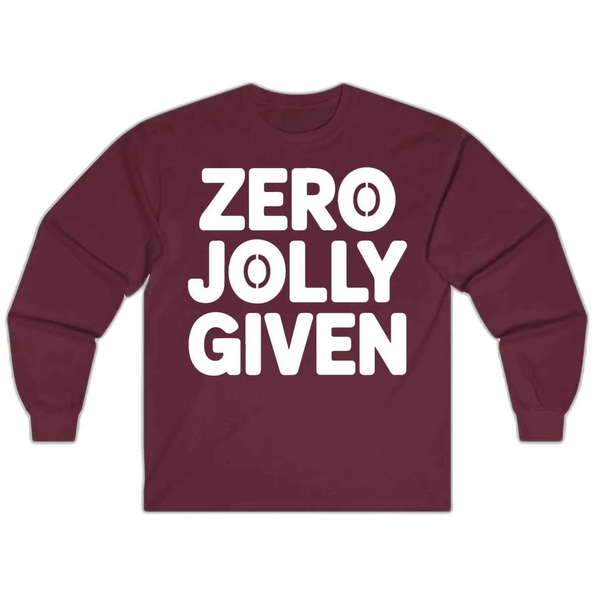 Zero Jolly Given Typography Long Sleeve in Maroon
