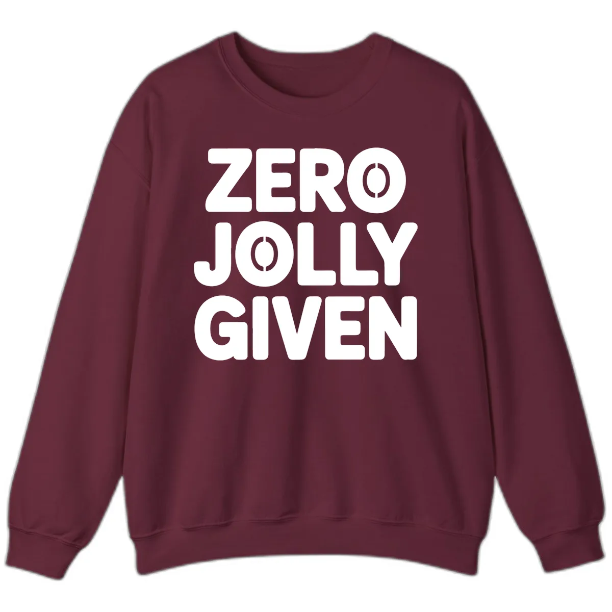 Zero Jolly Given Typography Sweatshirt in Maroon