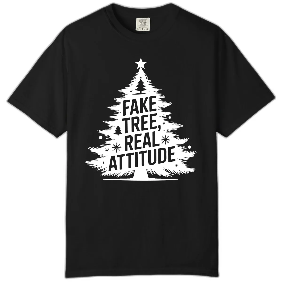 Fake Tree Real Attitude Christmas Graphic Comfort Color in Black