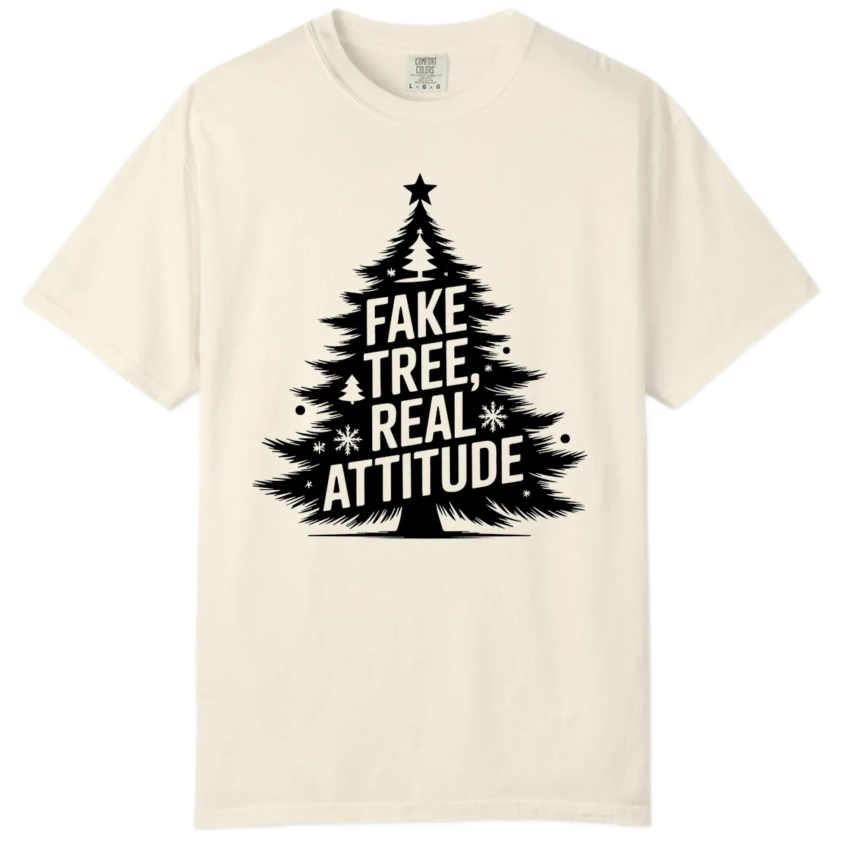 Fake Tree Real Attitude Christmas Graphic Comfort Color in Ivory