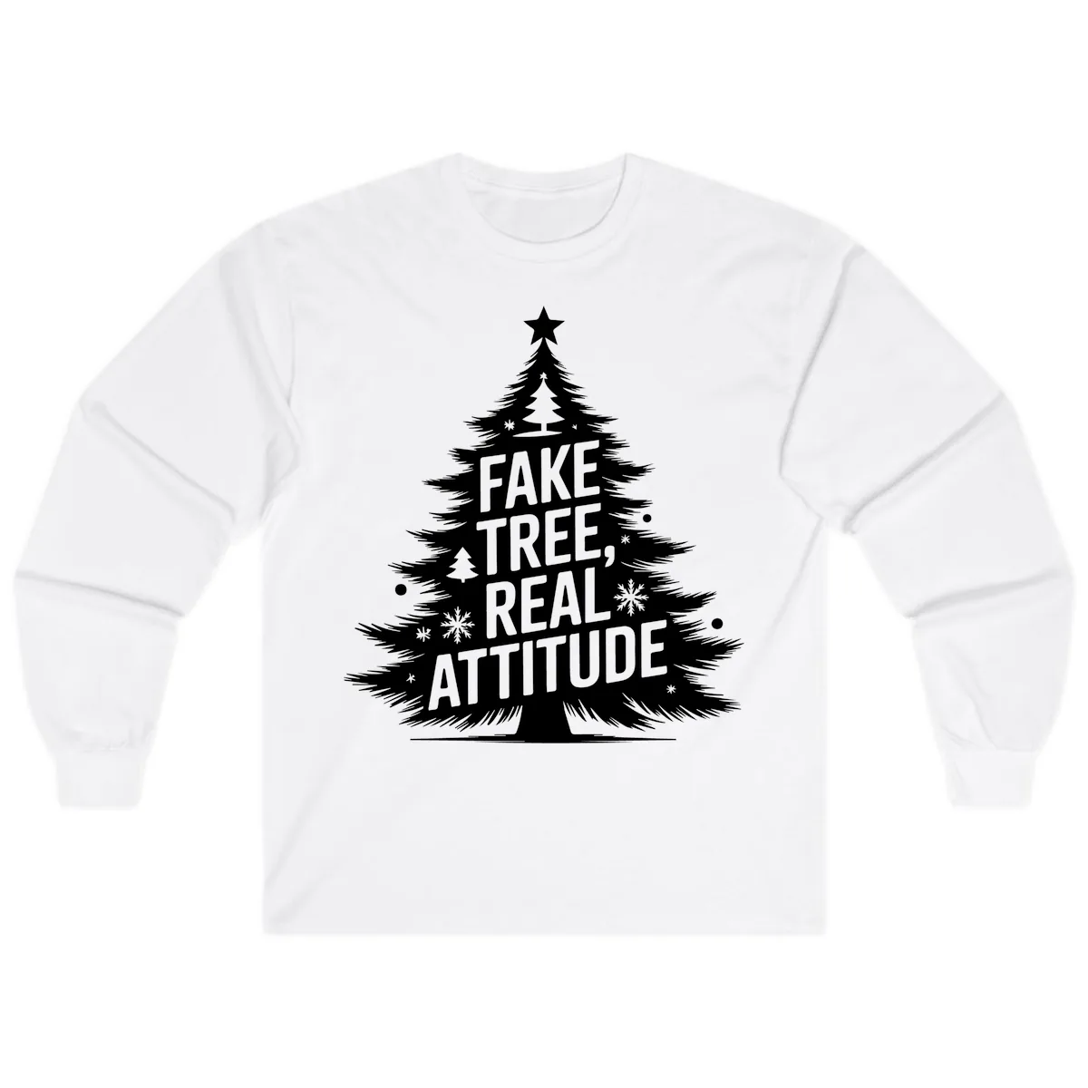 Fake Tree Real Attitude Christmas Graphic Long Sleeve in White