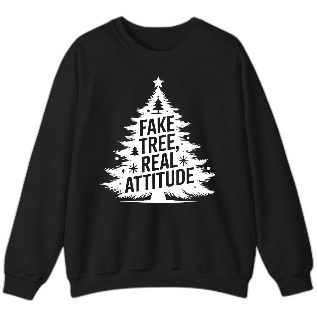 Fake Tree Real Attitude Christmas Graphic Sweatshirt in Black