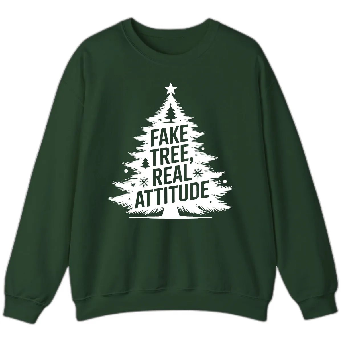 Fake Tree Real Attitude Christmas Graphic Sweatshirt in Forest Green