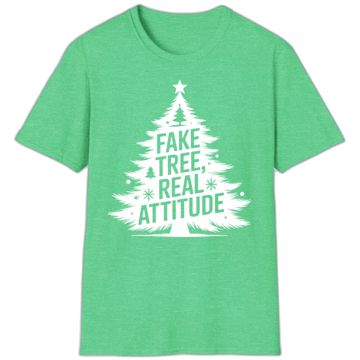 Fake Tree Real Attitude Christmas Graphic T-Shirt in Heather Irish Green