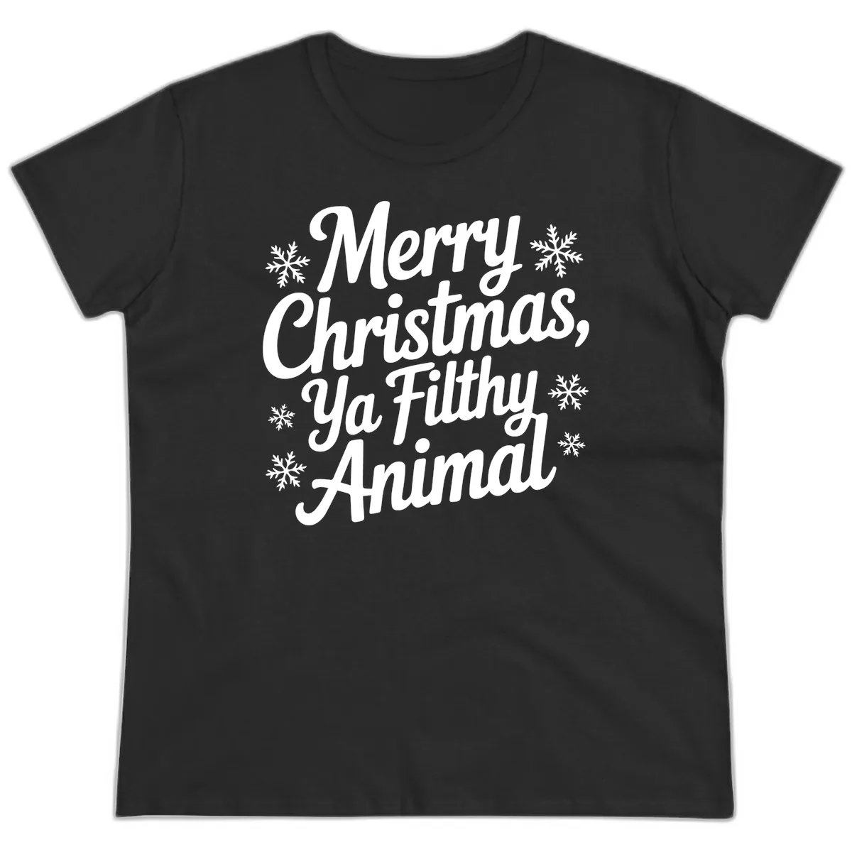 Merry Christmas Ya Filthy Animal Typography Ladies Tee in Black