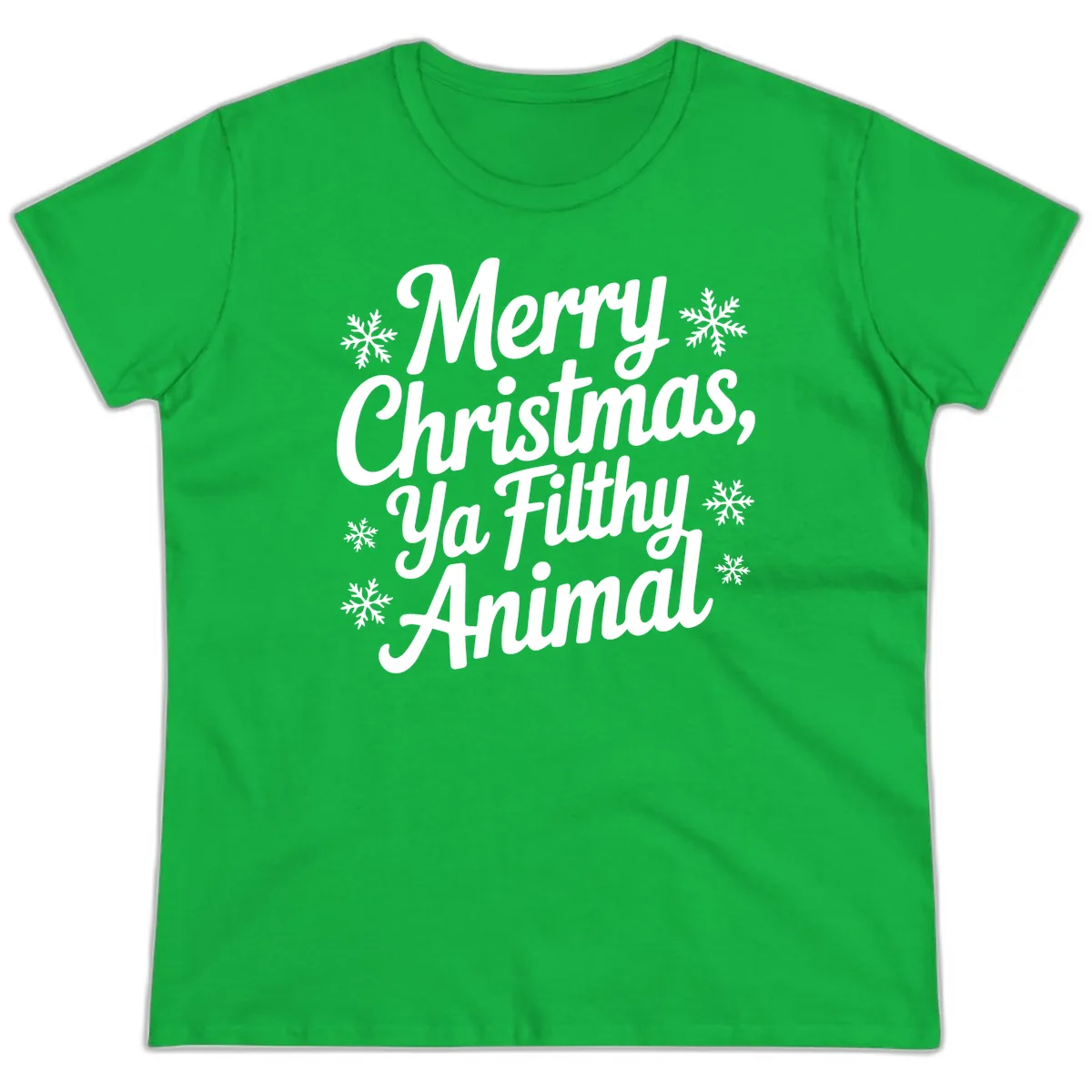Merry Christmas Ya Filthy Animal Typography Ladies Tee in Irish Green