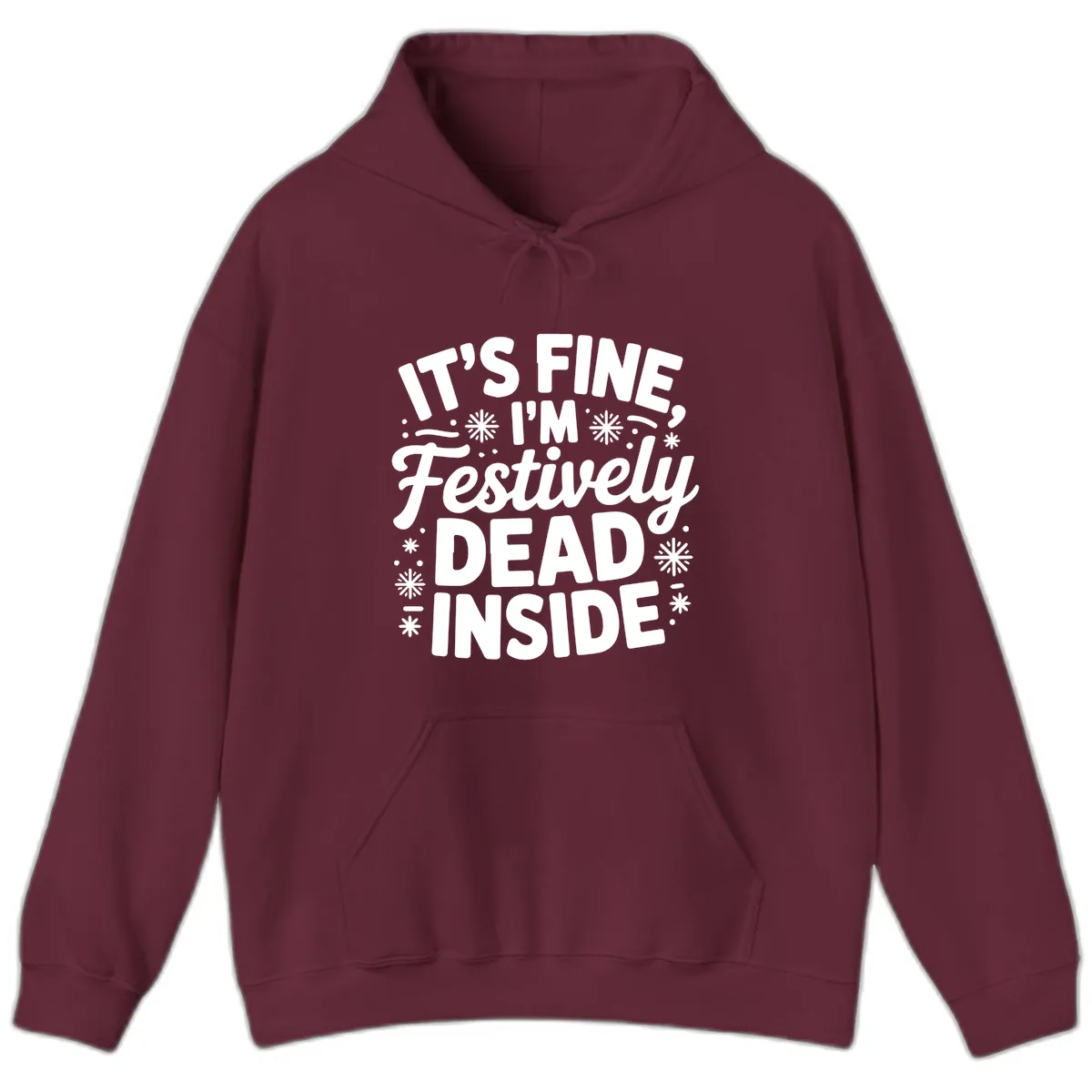 Festively Dead Inside Typography Hoodie in Maroon