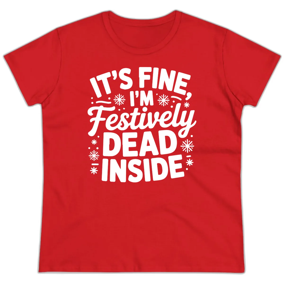Festively Dead Inside Typography Ladies Tee in Red