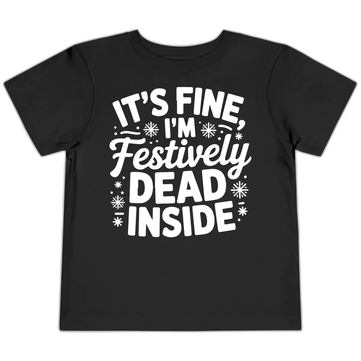 Festively Dead Inside Typography Toddler T-Shirt in Black