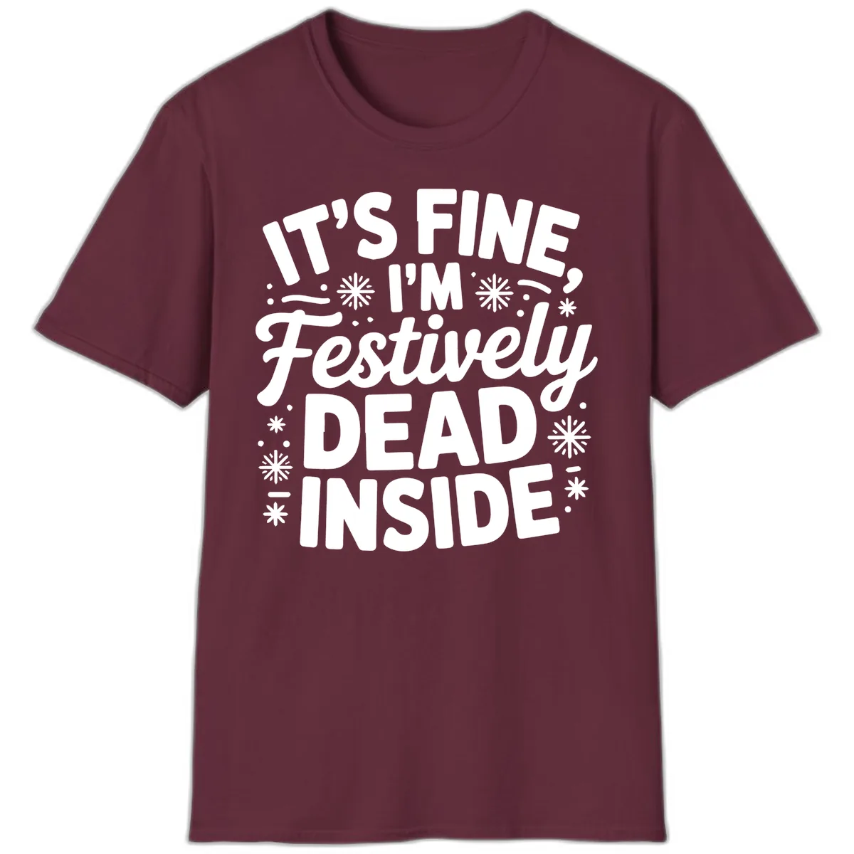Festively Dead Inside Typography T-Shirt in Maroon