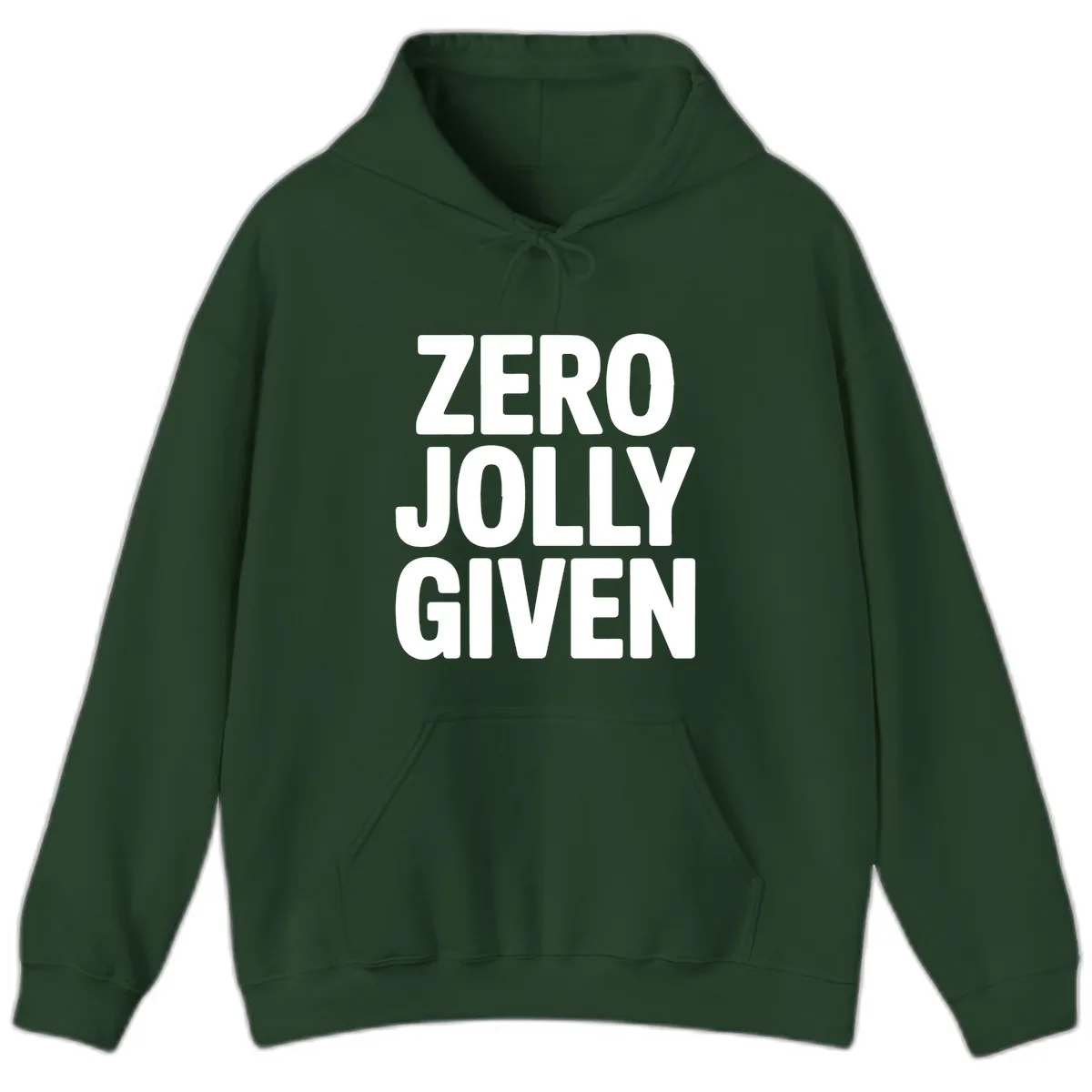 Zero Jolly Given Typography Hoodie in Forest Green
