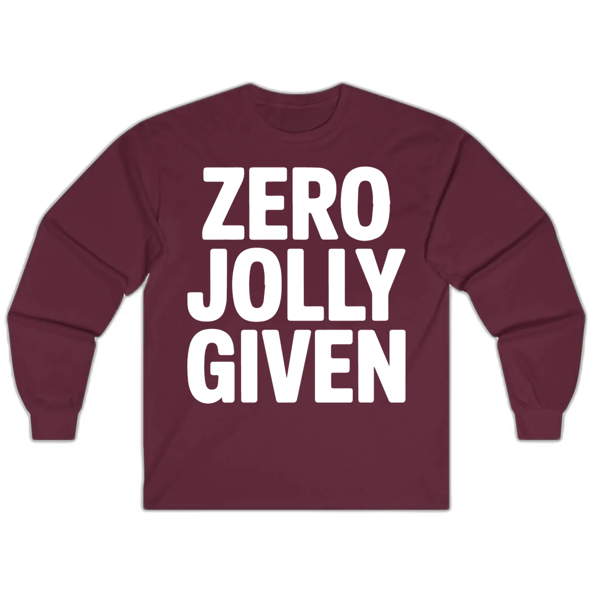 Zero Jolly Given Typography Long Sleeve in Maroon