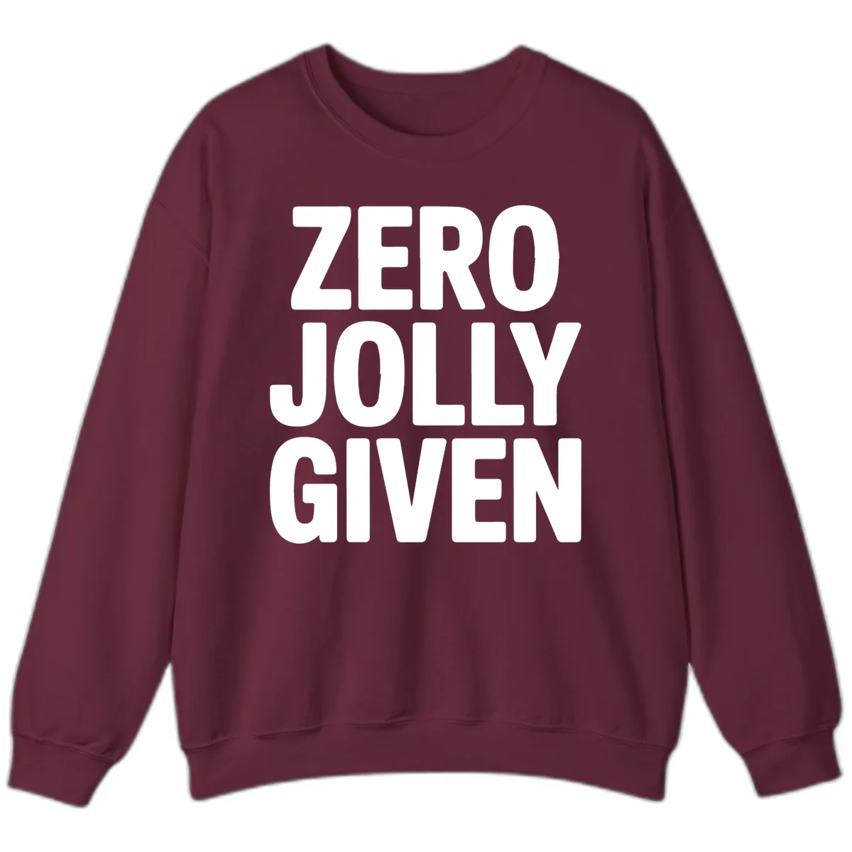 Zero Jolly Given Typography Sweatshirt in Maroon
