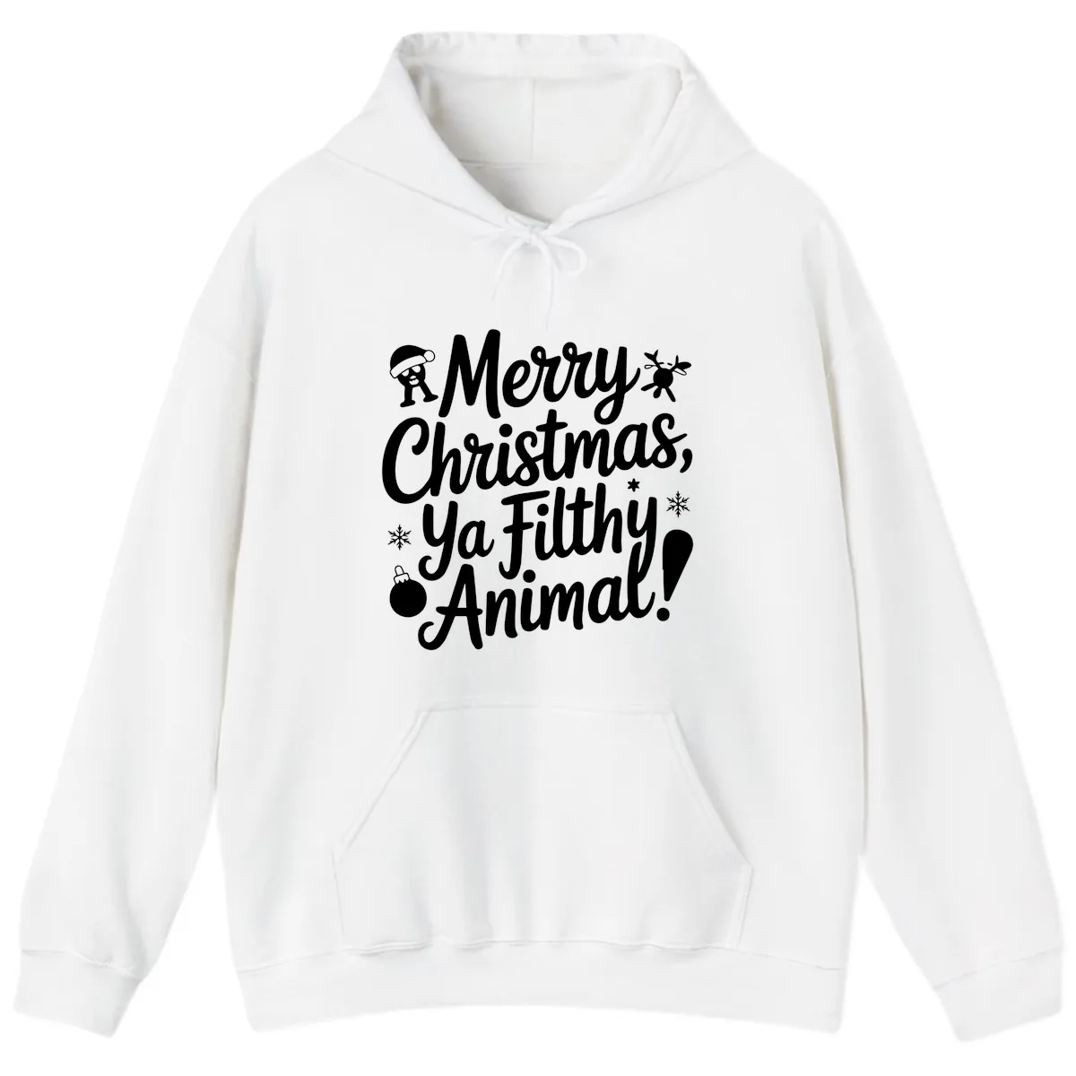 Merry Christmas Ya Filthy Animal Quote Hoodie in White