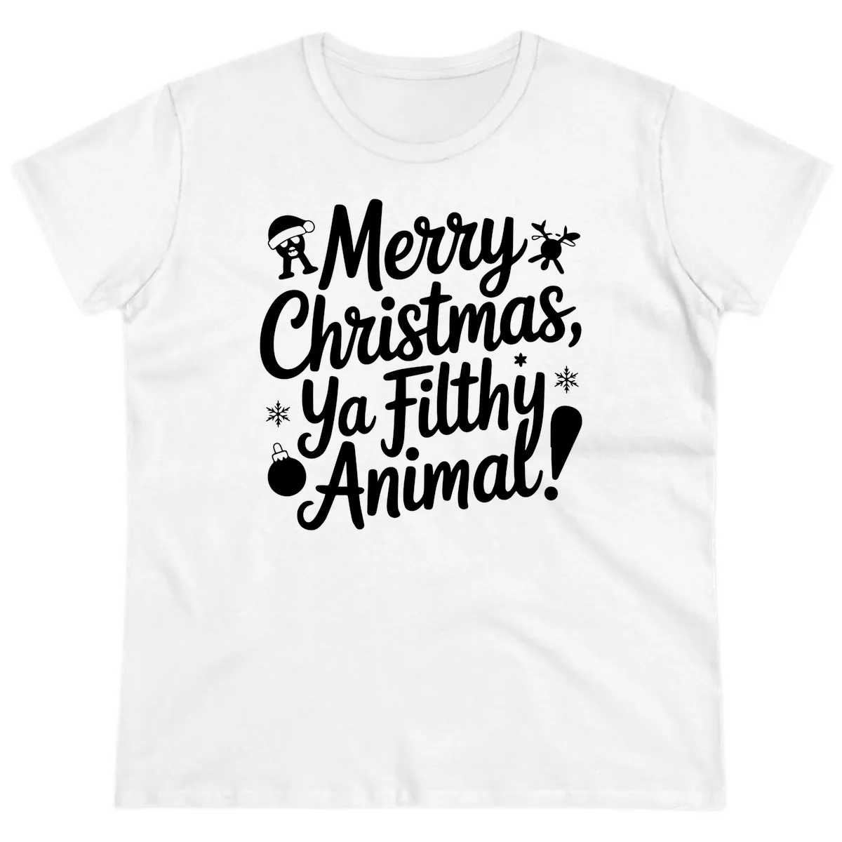 Merry Christmas Ya Filthy Animal Quote Ladies Tee in White
