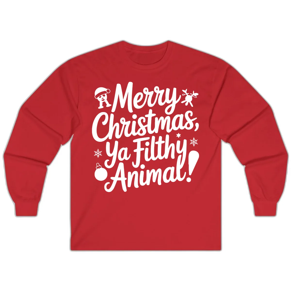Merry Christmas Ya Filthy Animal Quote Long Sleeve in Red