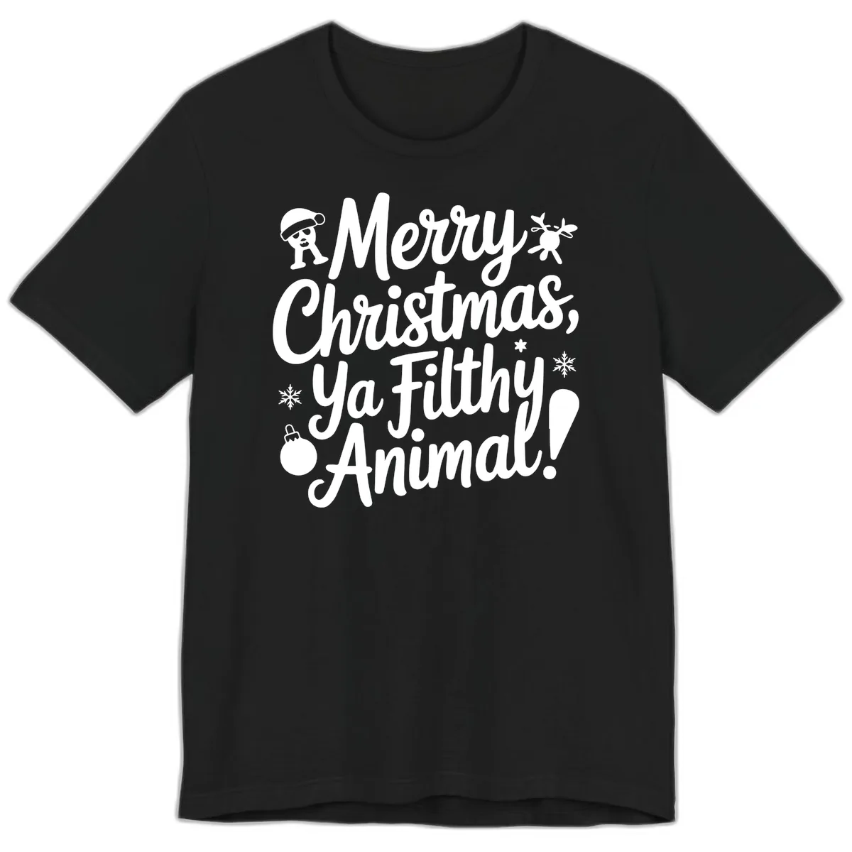 Merry Christmas Ya Filthy Animal Quote Premium T-Shirt in Black