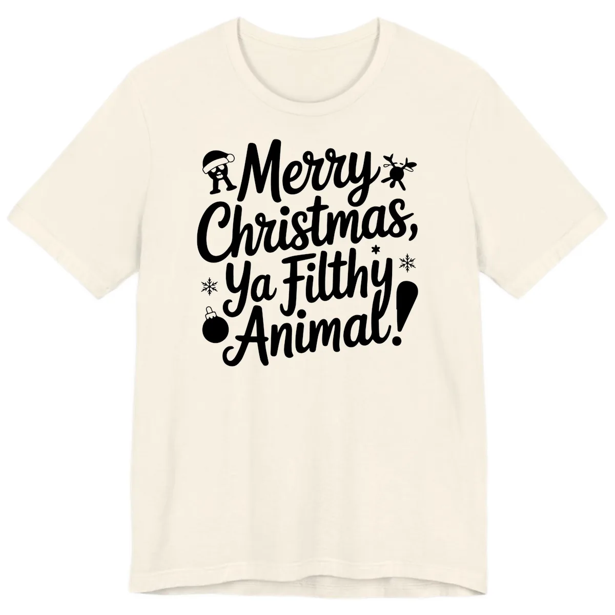 Merry Christmas Ya Filthy Animal Quote Premium T-Shirt in Natural