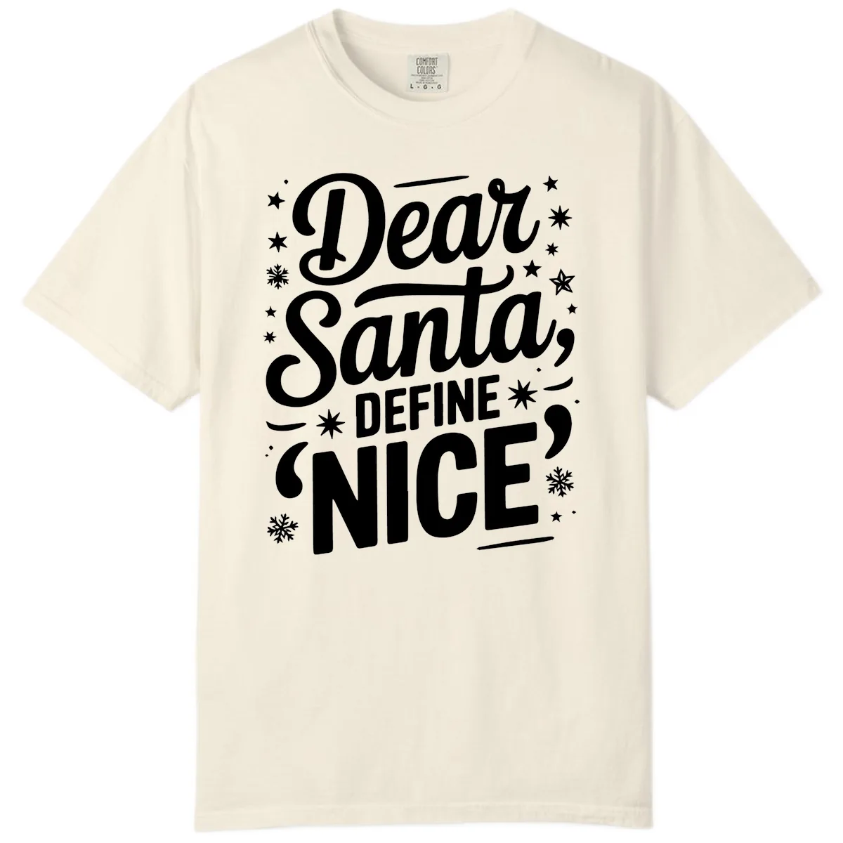 Dear Santa Define Nice Typography Comfort Color in Ivory