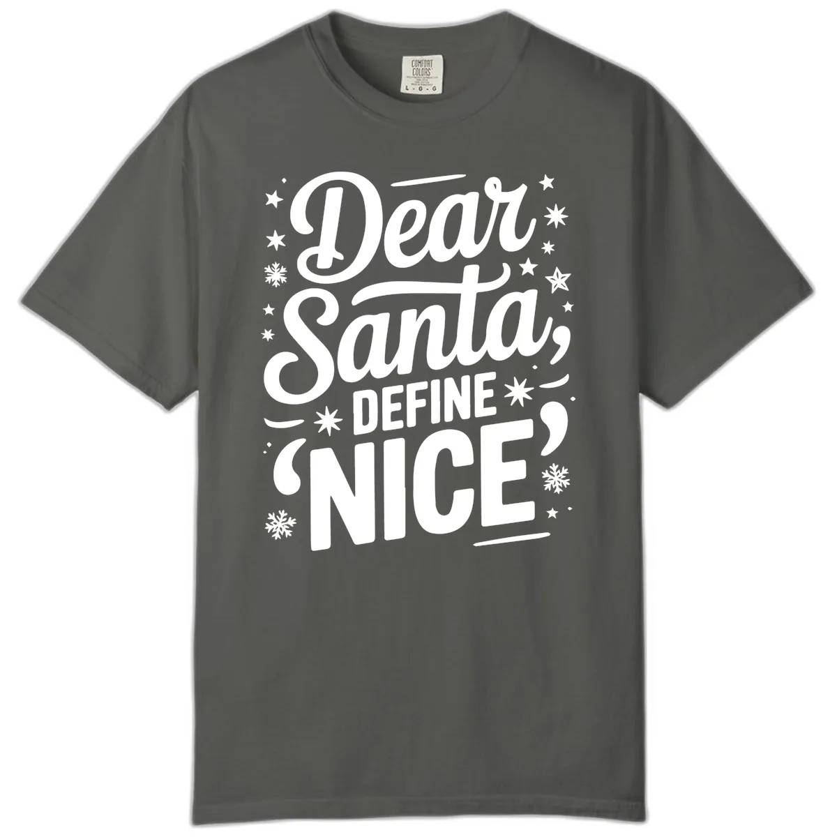 Dear Santa Define Nice Typography Comfort Color in Pepper