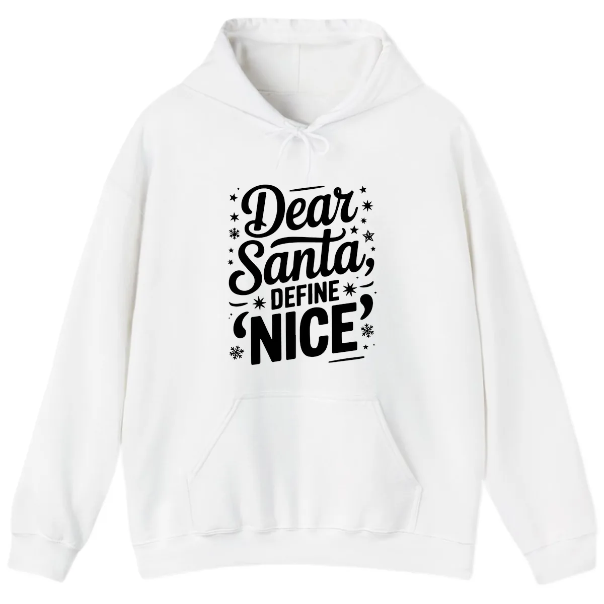 Dear Santa Define Nice Typography Hoodie in White