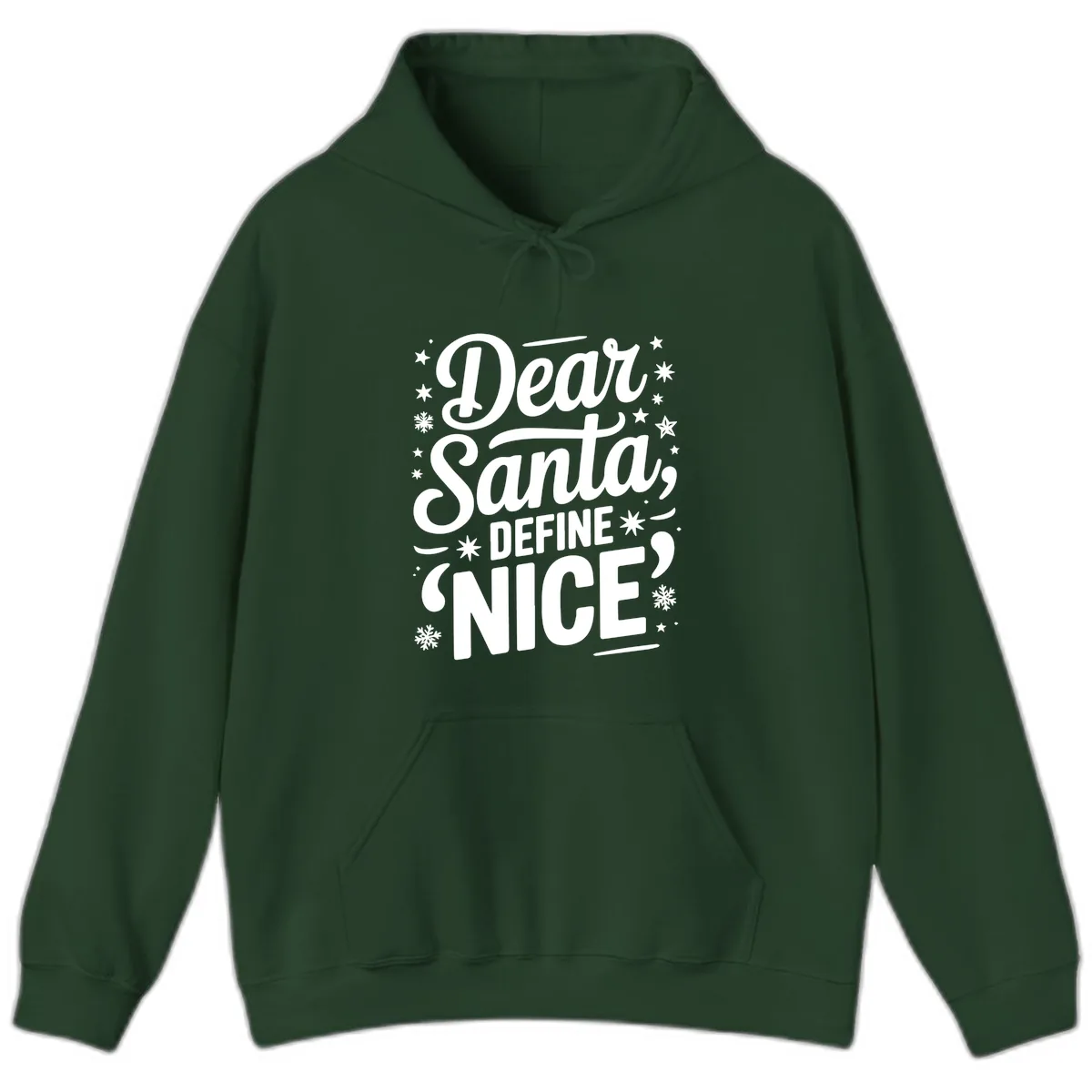 Dear Santa Define Nice Typography Hoodie in Forest Green