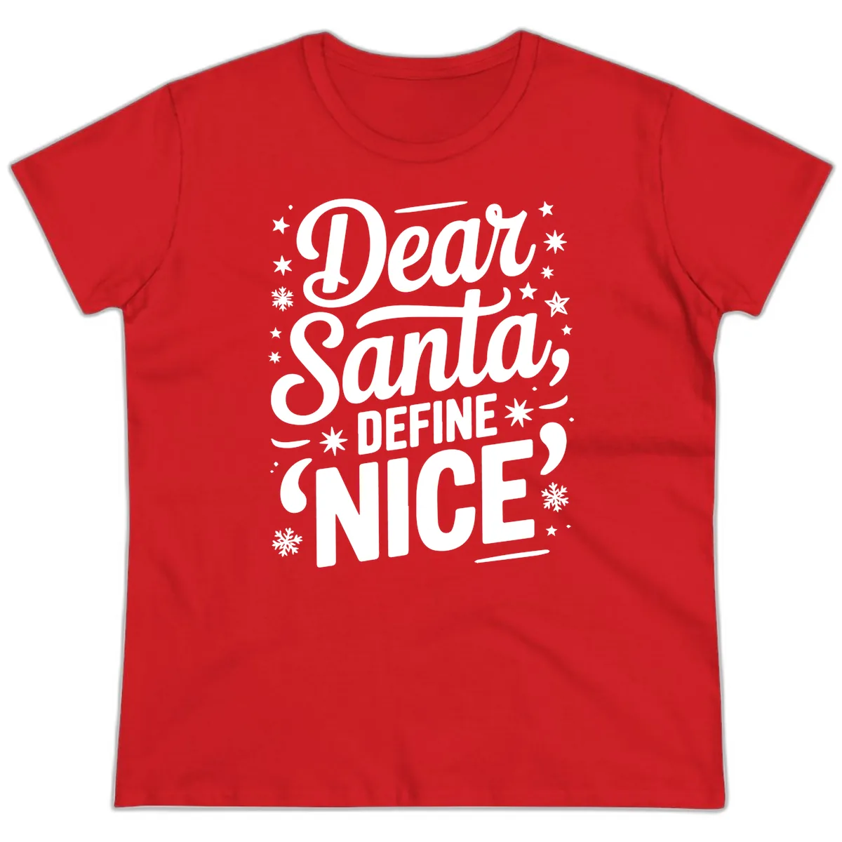 Dear Santa Define Nice Typography Ladies Tee in Red