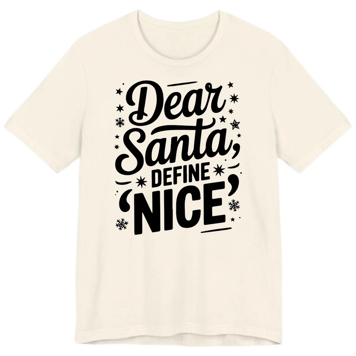 Dear Santa Define Nice Typography Premium T-Shirt in Natural