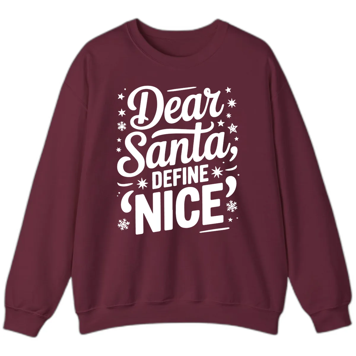 Dear Santa Define Nice Typography Sweatshirt in Maroon
