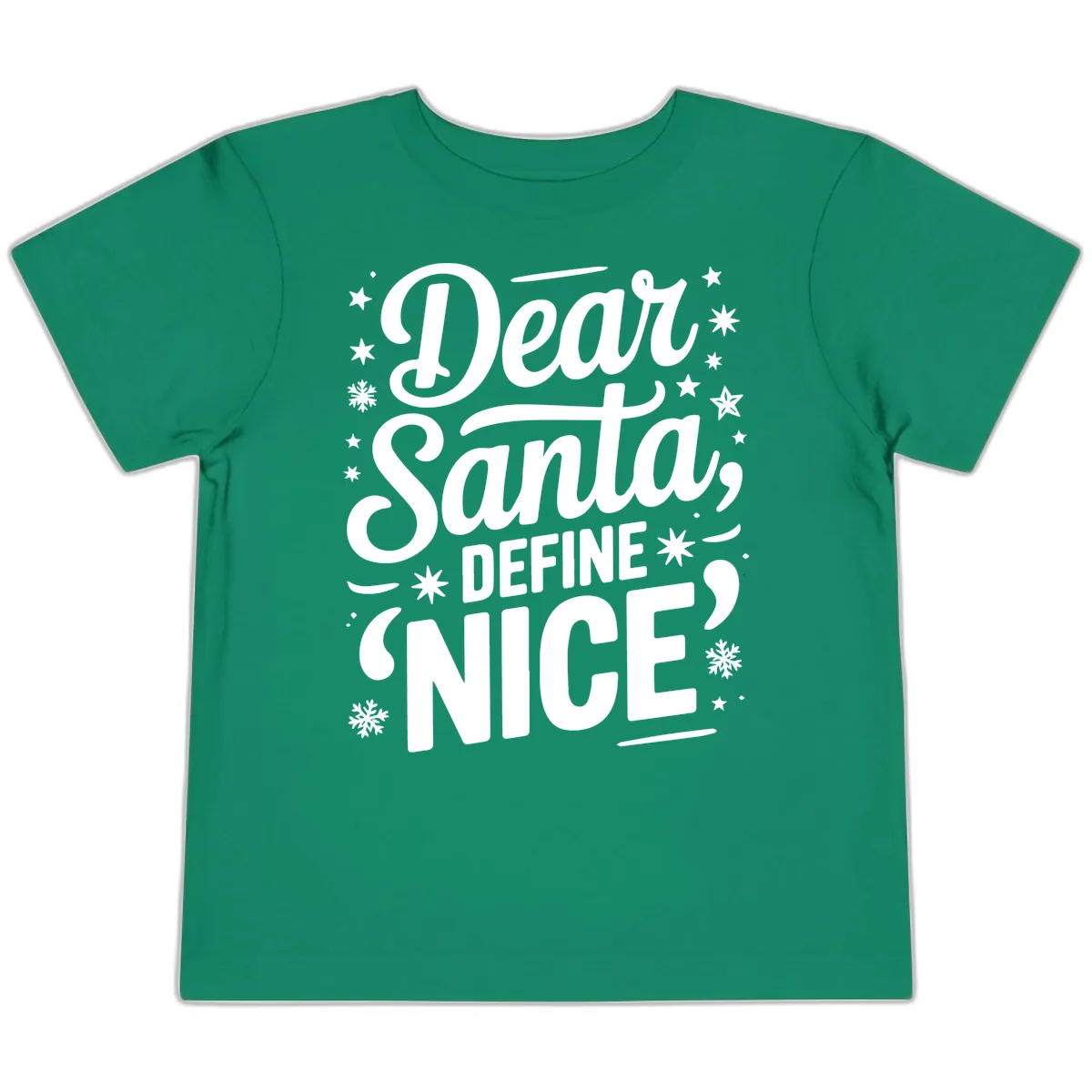 Dear Santa Define Nice Typography Toddler T-Shirt in Kelly