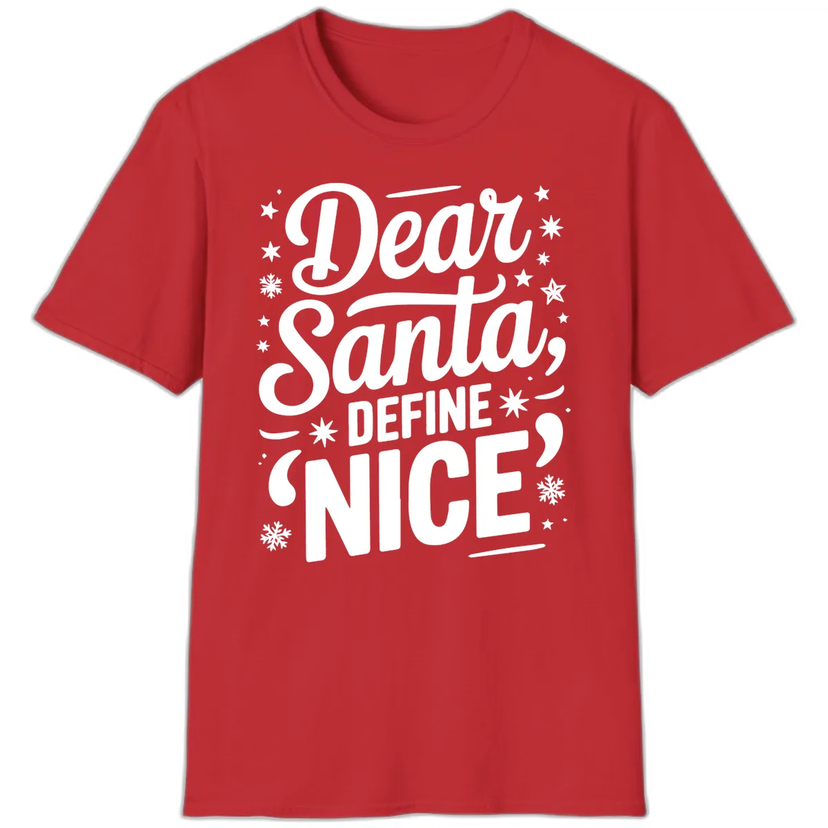 Dear Santa Define Nice Typography T-Shirt in Red