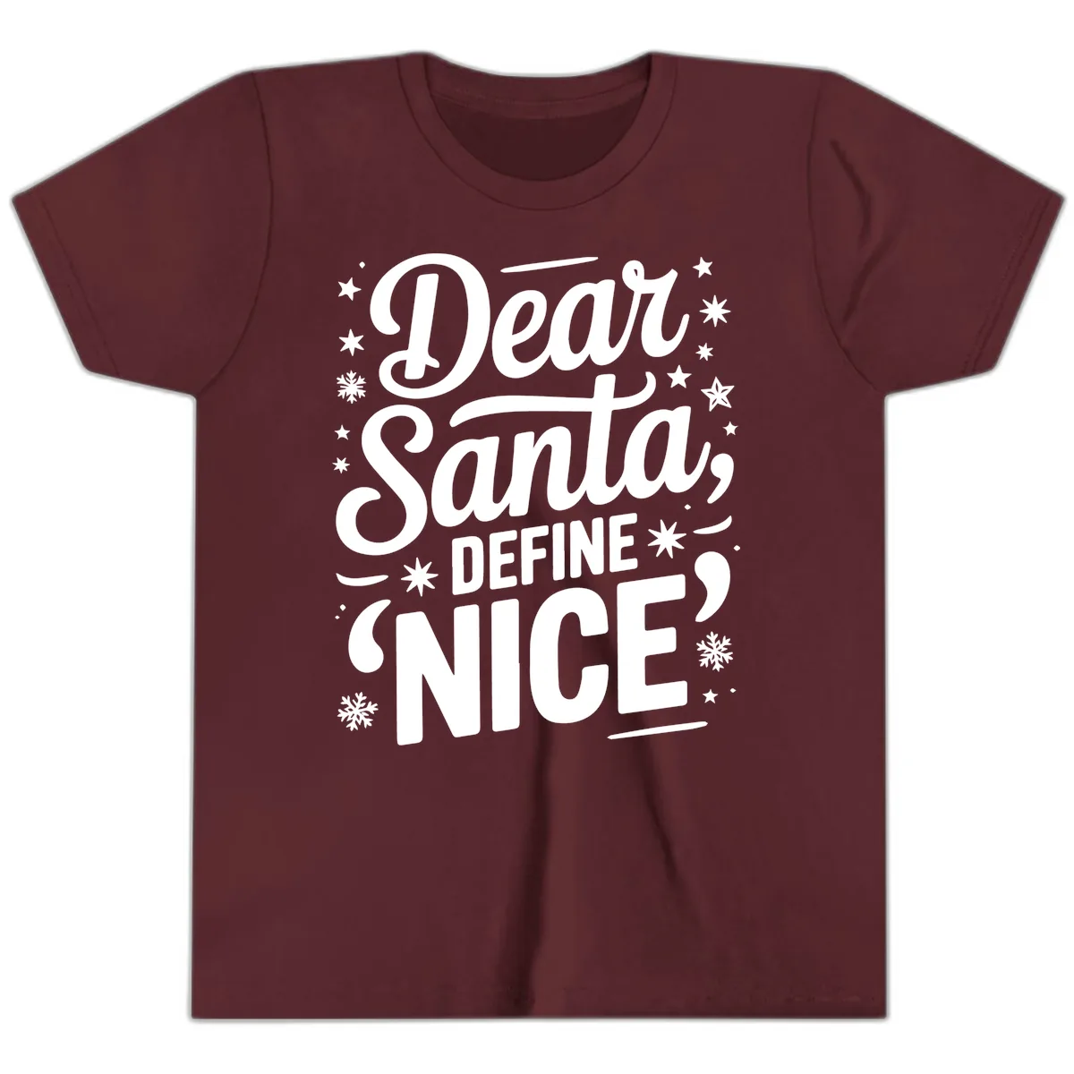 Dear Santa Define Nice Typography Youth T-Shirt in Maroon