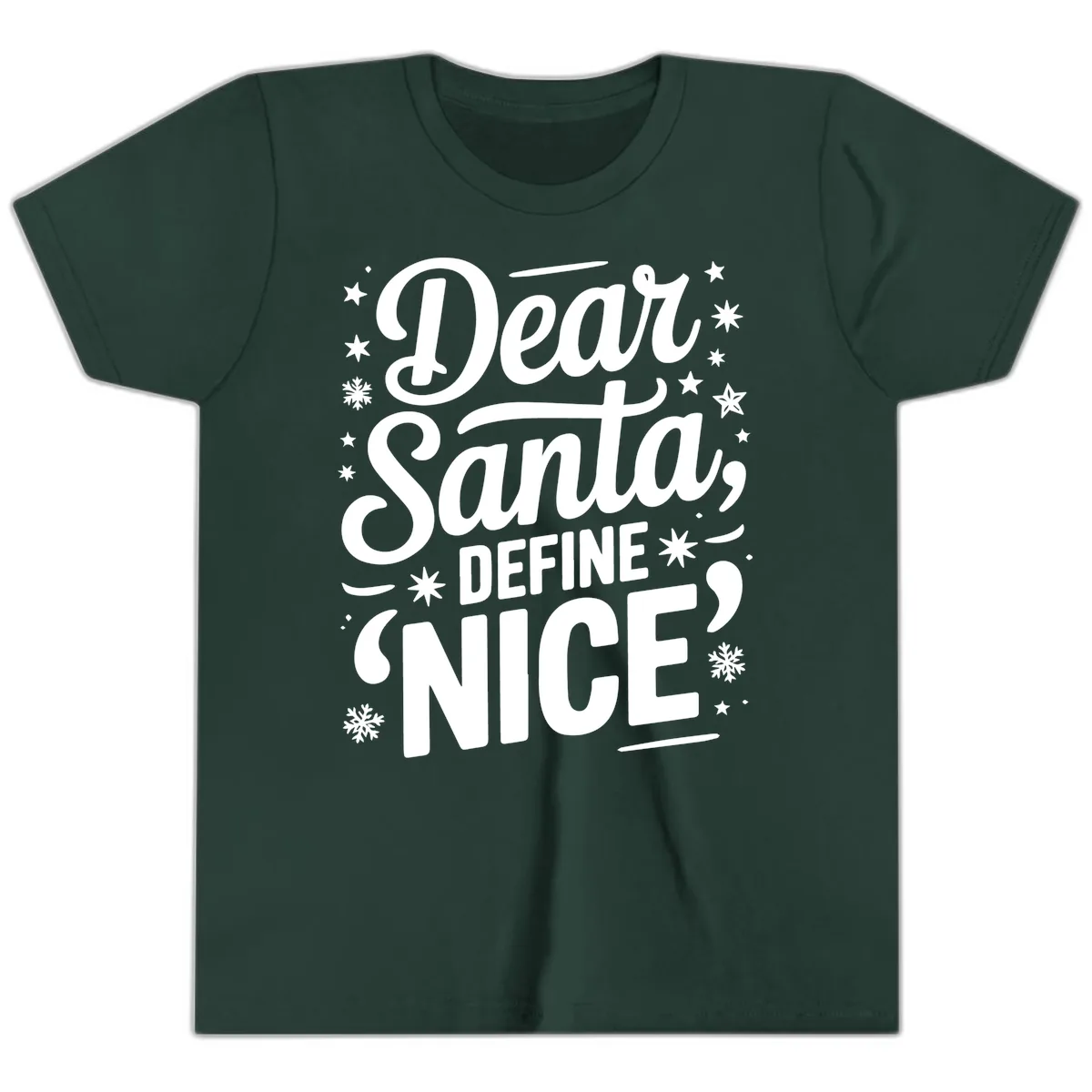 Dear Santa Define Nice Typography Youth T-Shirt in Forest