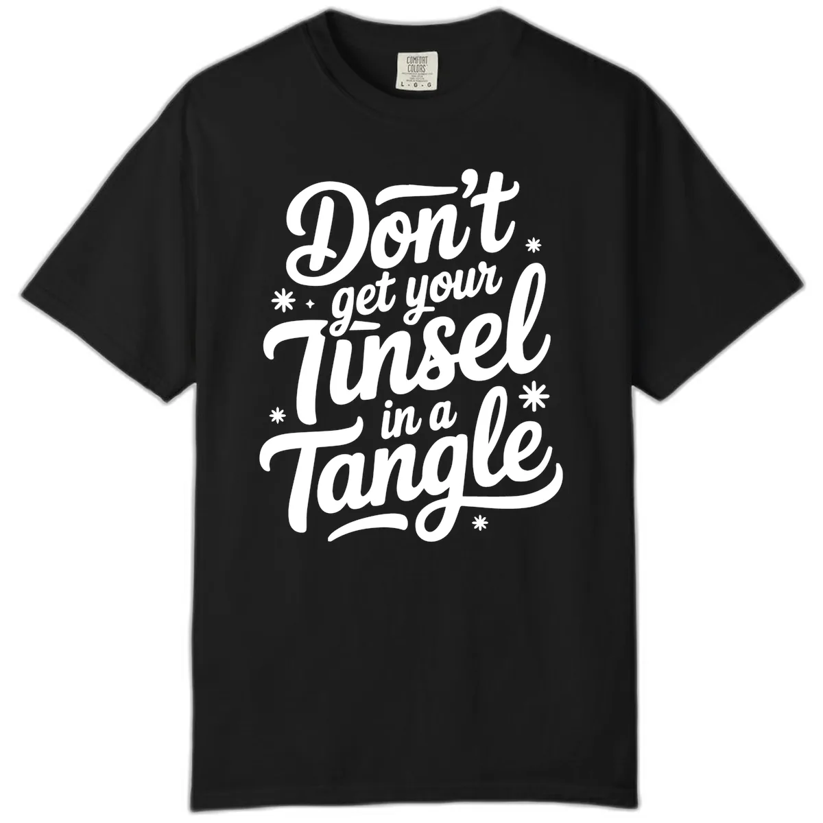 Don't Get Your Tinsel In A Tangle Comfort Color in Black