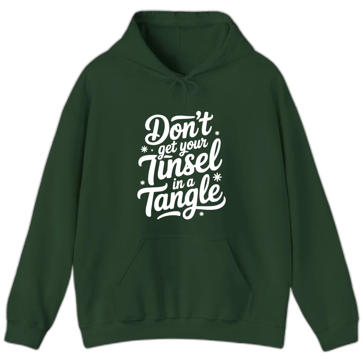 Don't Get Your Tinsel In A Tangle Hoodie in Forest Green