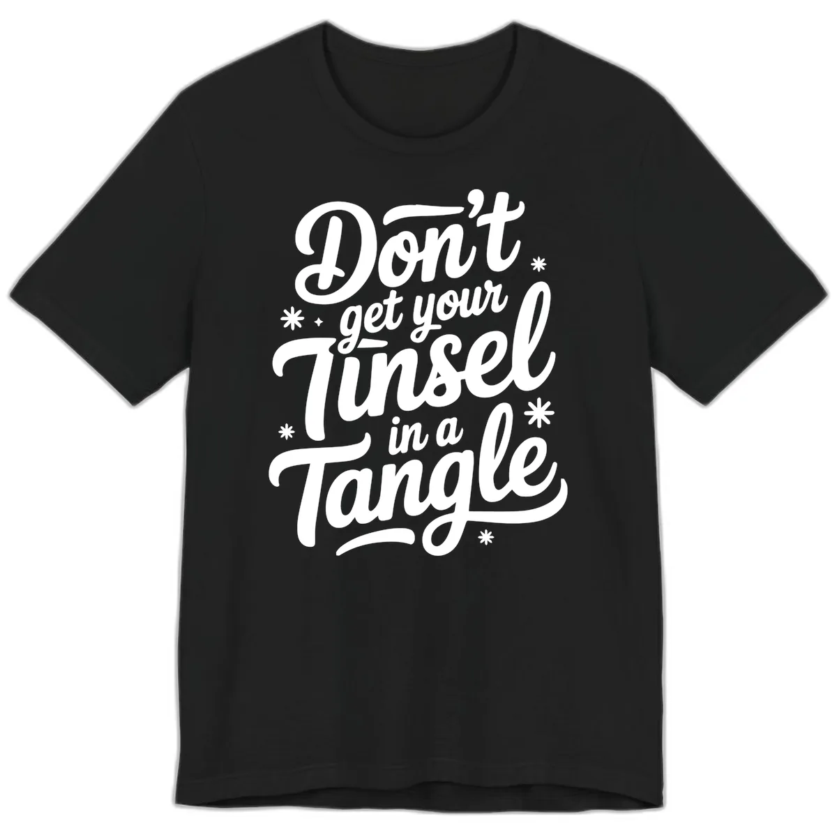 Don't Get Your Tinsel In A Tangle Premium T-Shirt in Black