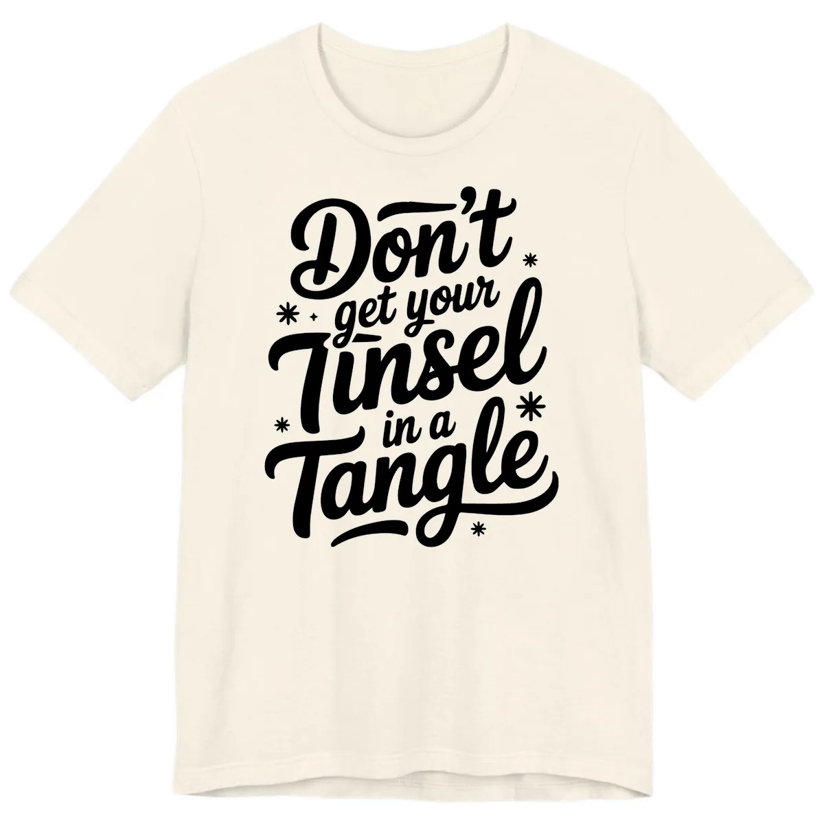 Don't Get Your Tinsel In A Tangle Premium T-Shirt in Natural