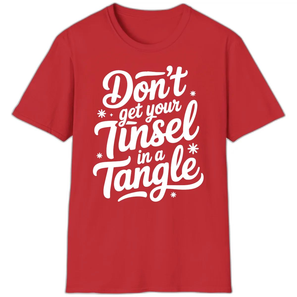 Don't Get Your Tinsel In A Tangle T-Shirt in Red