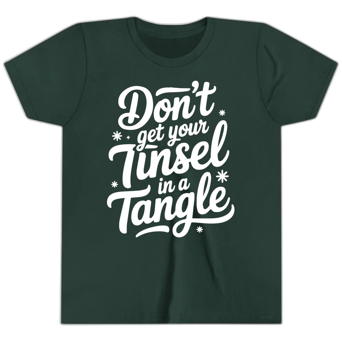 Don't Get Your Tinsel In A Tangle Youth T-Shirt in Forest